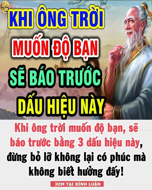 Khi trời xanh muốn ”độ” bạn, sẽ nhắc nhở bạn trước 3 dấu hiệu này, không phải ai muốn cũng có được