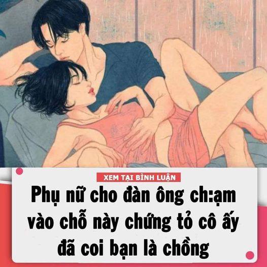 Nếu 1 người phụ nữ cho phép bạn chạm vào nơi này, chứng tỏ cô ấy yêu bạn rất nhiều!