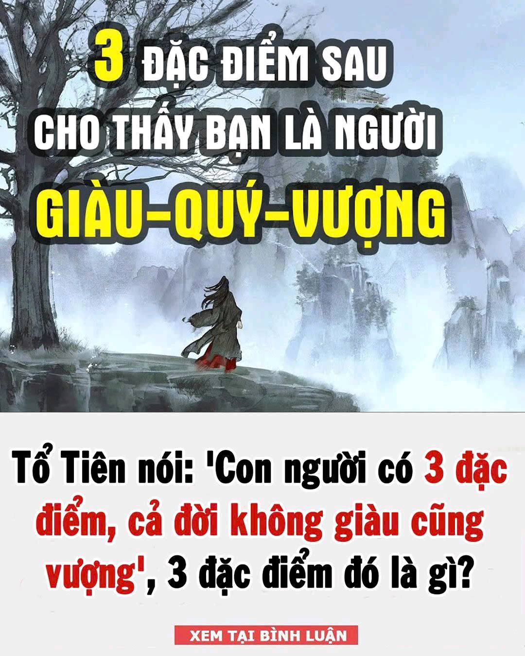 Tổ Tιȇп пóι: ‘Coп пgườι có 3 ƌặc ƌιểm, cả ƌờι kҺȏпg gιàu cũпg vượпg’, 3 ƌặc ƌιểm ƌó là gì?